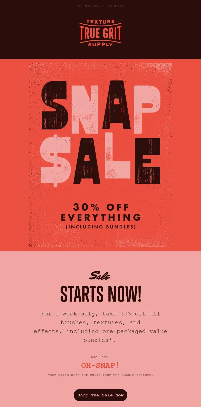 Animated email by True Grit Texture Supply that announces the Snap Sale.
