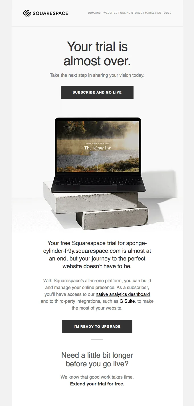 SaaS email example by Squarespace that informs about the trial period ending and offers either to upgrade or to extend the trial period.