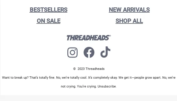 Email footer example by Threadheads showcasing the "No, we're not crying. You're crying." joke