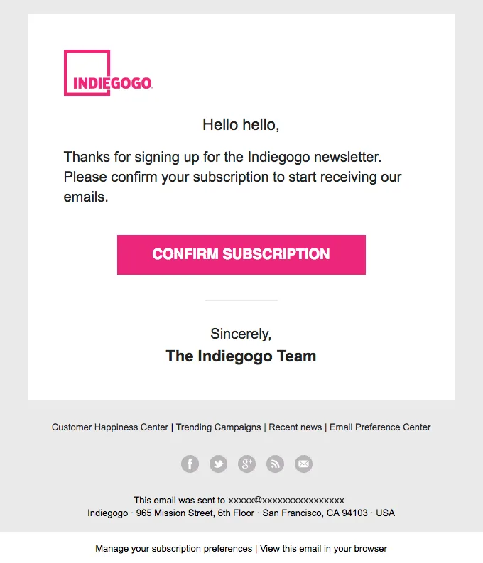 Beispiel für eine Abo-Bestätigung von Indiegogo mit dem CTA „Confirm Subscription“.
