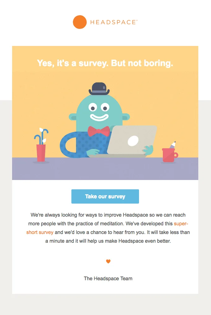 SaaS email example by Headspace that features stylized visuals and lighthearted message about taking a survey.
