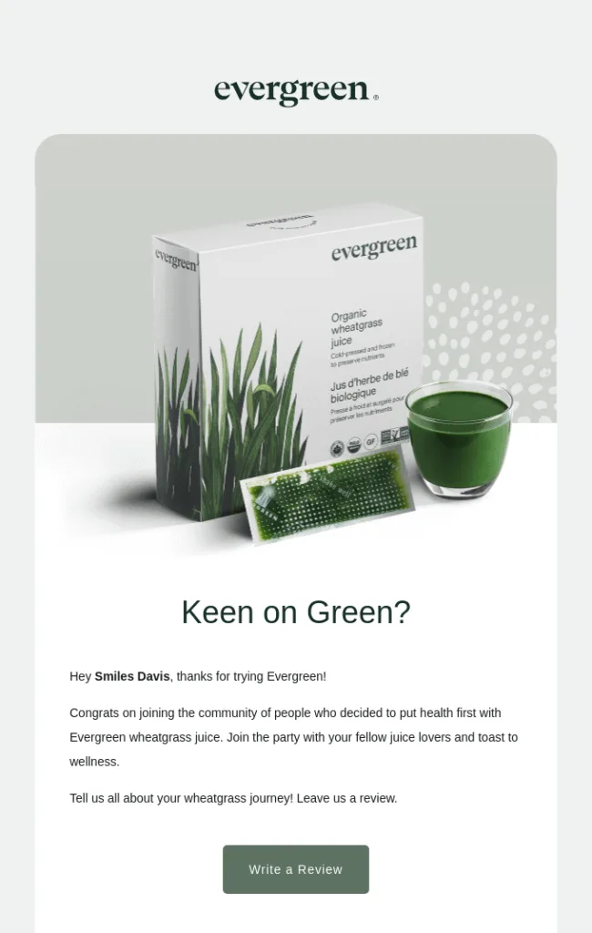 Beispiel einer Bewertungsanfrage von Evergreen Juices, die sich beim Kunden für das Probieren des Produkts bedankt.