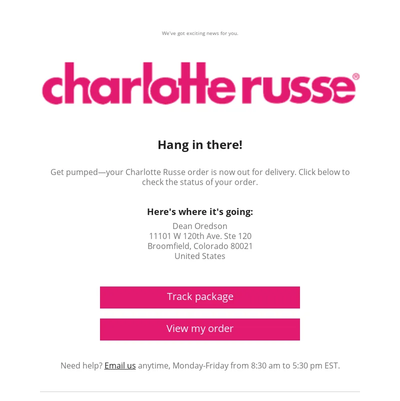 Beispiel für eine Bestätigungs-E-Mail von Charlotte Russe mit 2 CTAs: „Track package“ und „View my order“.