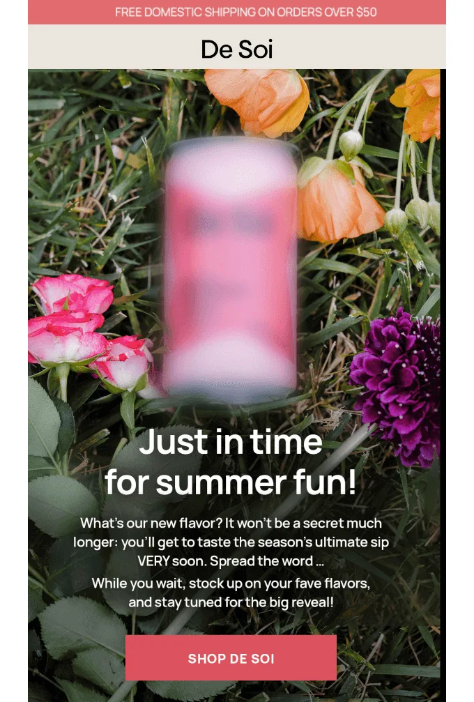Email by De Soi with an intriguing subject line and email body that features the upcoming mysterious product.
